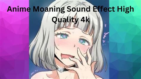 anime moan sound|Anime Soundboard